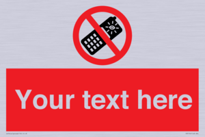 Custom No camera phones Sign